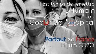 Guetteurs et tocsin Rassemblement unitaire du 16 juin 2020 pour défendre l'Hôpital Public 