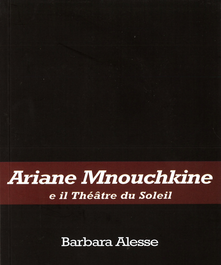 livre Ariane Mnouchkine e il Théâtre du Soleil en italien