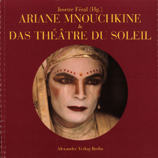 livre Ariane Mnouchkine und das Théâtre du Soleil 2003