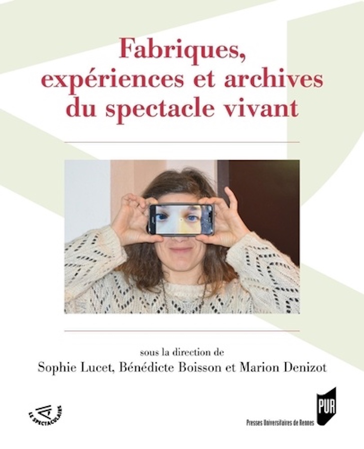 livre Fabriques, expériences et archives du spectacle vivant en français